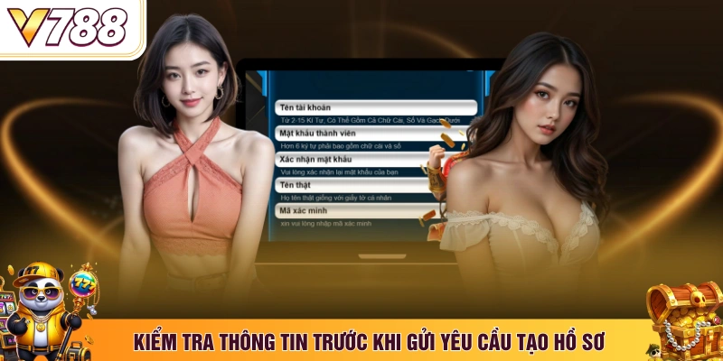 Kiểm tra thông tin trước khi gửi yêu cầu tạo hồ sơ