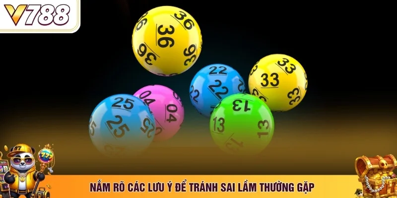 Nắm rõ các lưu ý để tránh sai lầm thường gặp