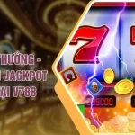Nổ Hũ Đổi Thưởng - Trải Nghiệm Jackpot Bùng Nổ Tại V788