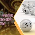 Xổ Số Nhanh - 04 Cách Chinh Phục Hay Nhất Cùng V788